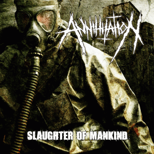 Annihilation (AUS) : Slaughter of Mankind